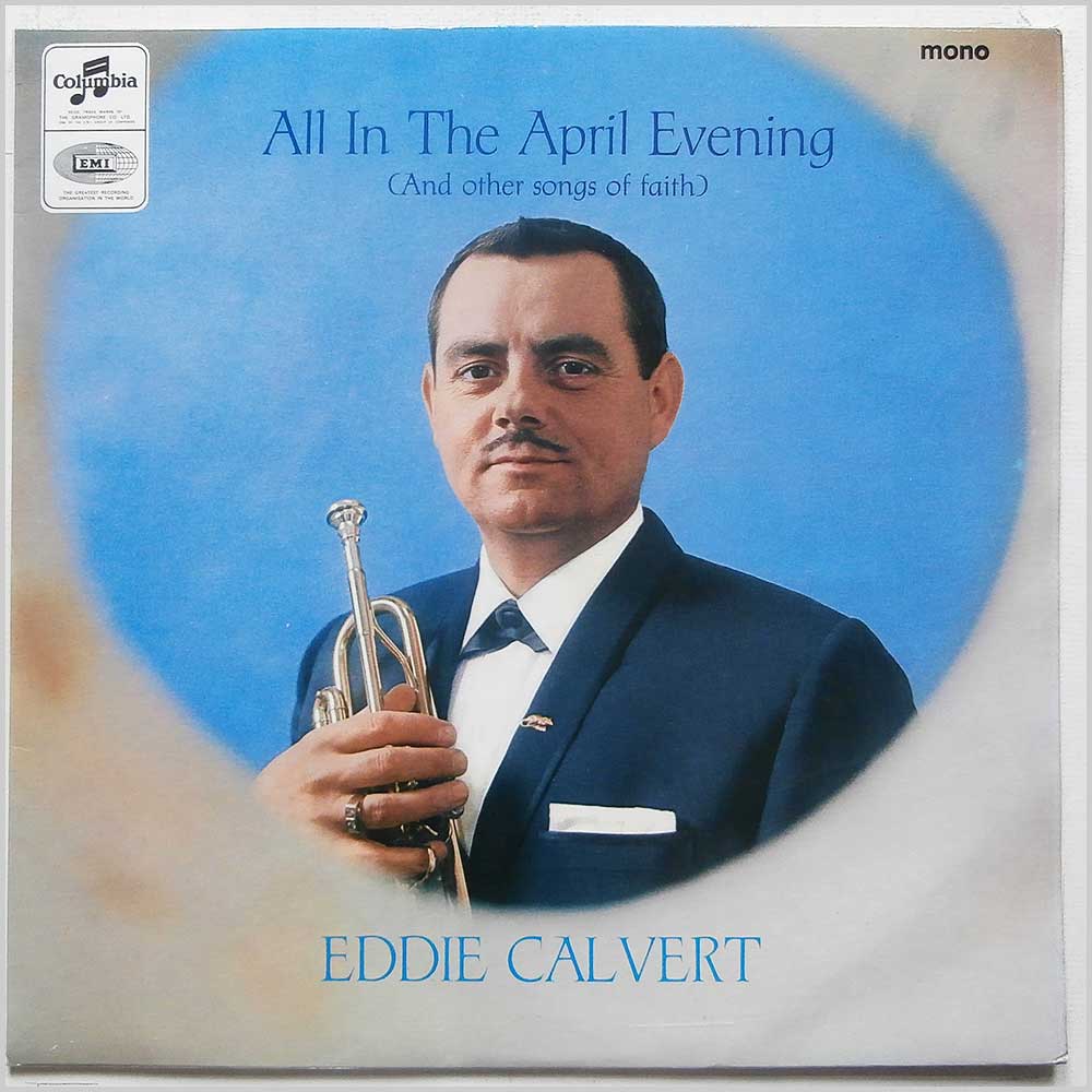Eddie Calvert - All in The April Evening (And Other Songs of Faith)  (33SX 1776) 