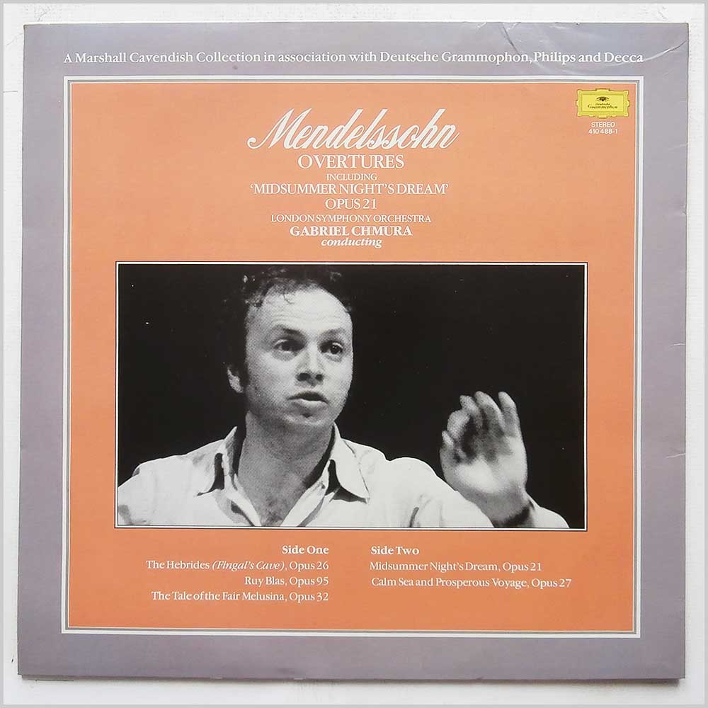 Mendelssohn, Gabriel Chmura, London Symphony Orchestra - Mendelssohn: Overtures including A Midsummer Nights Dream Opus 21  (410 488-1) 