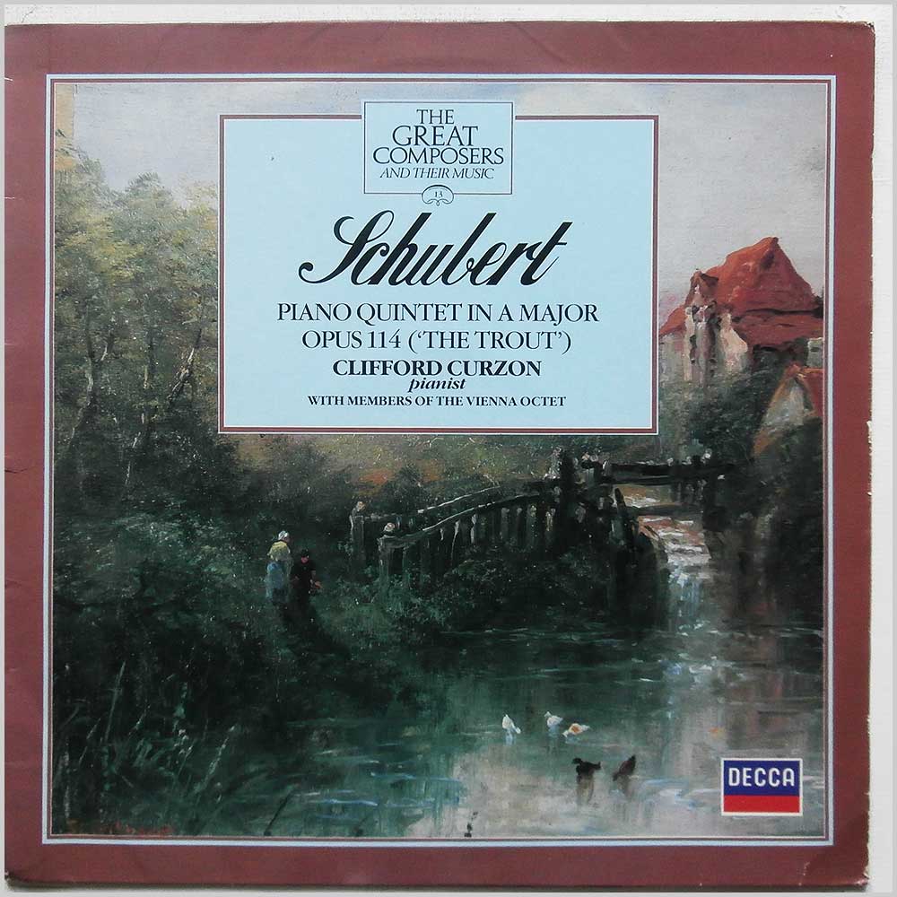Schubert, Clifford Curzon, Members Of The Vienna Octet - Schubert: Piano Quintet in A Major Opus 114 (The Trout)  (410 490-1) 