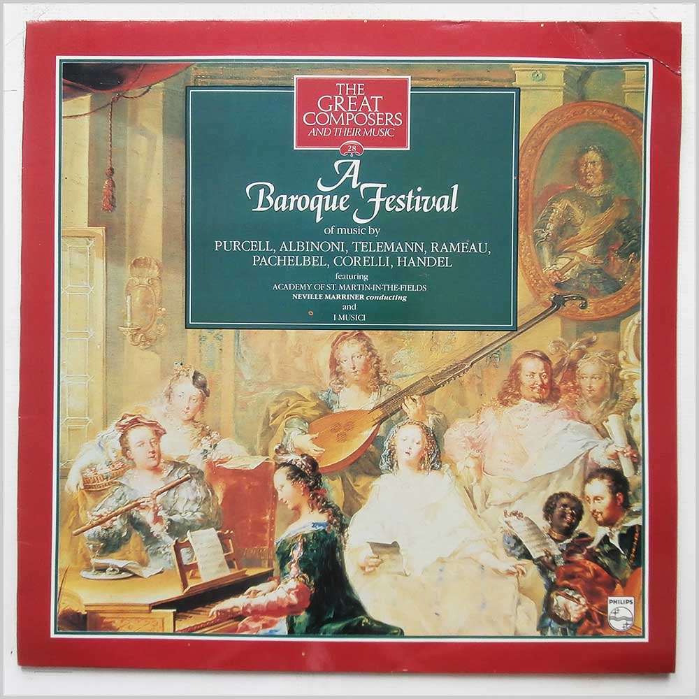 The Academy Of St. Martin-in-the-Fields, I Musici - A Baroque Festival of music by Purcell, Albinoni, Telemann, Rameau, Pachelbel, Corelli, Handel  (411 005-1) 