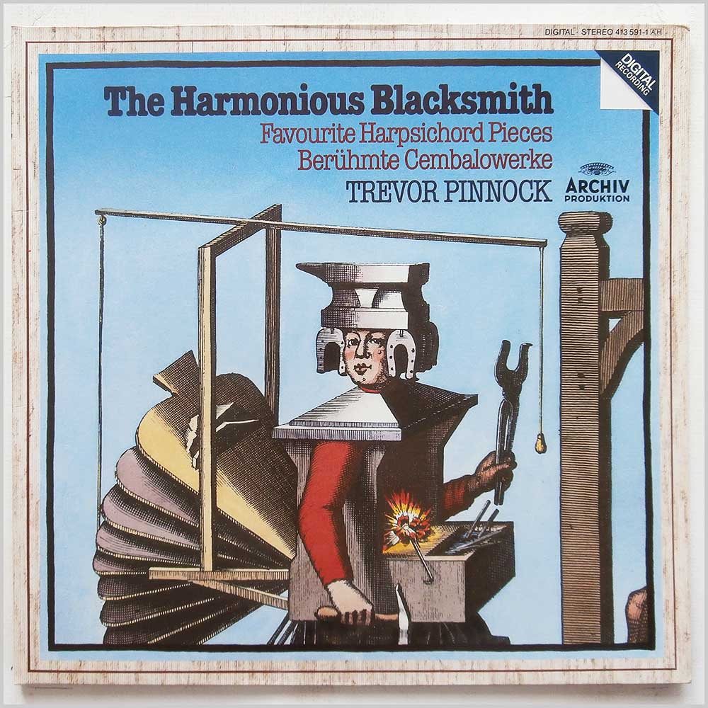 Trevor Pinnock - The Harmonious Blacksmith: Favourite Harpsichord Pieces, Beruhmte Cembalowerke  (413 591-1) 