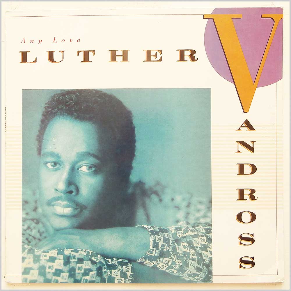Luther Vandross - Any Love  (462908 1) 