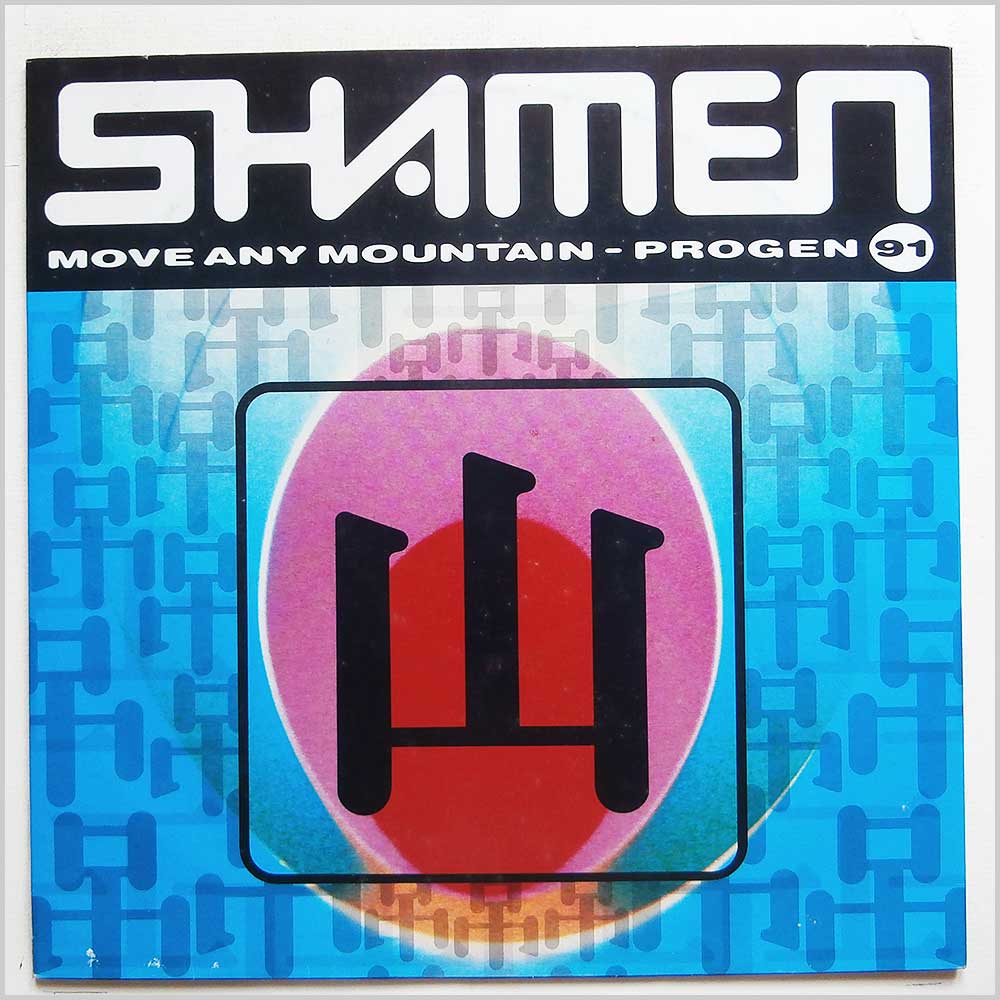 The Shamen - Move Any Mountain (Progen 91)  (52TP 12) 