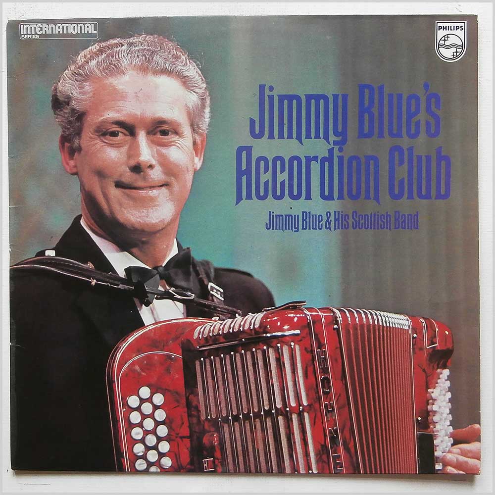 Jimmy Blue and His Scottish Band - Jimmy Blue's Accordion Club  (6382 104) 