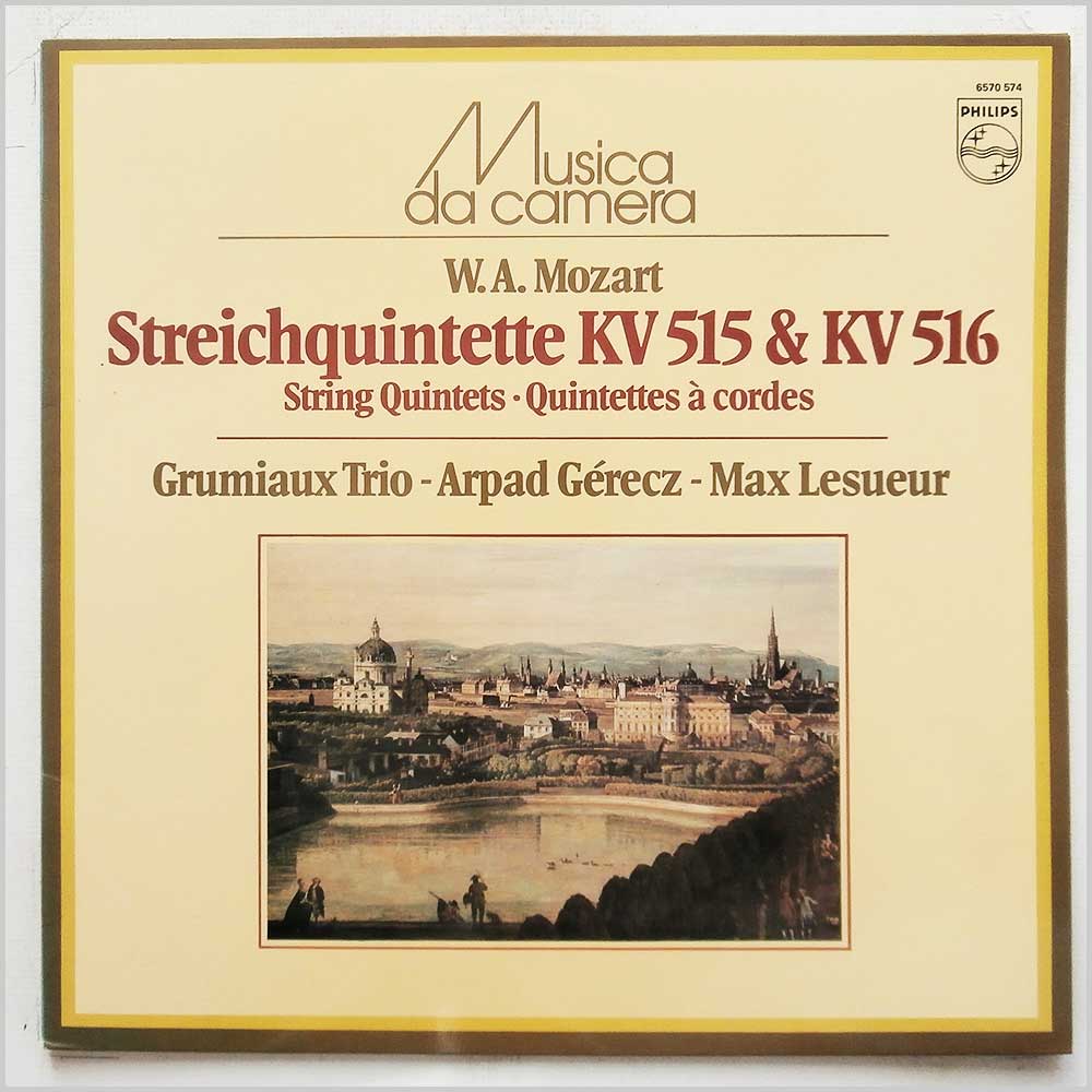 Grumiaux Trio, Arpad Gerecz, Max Lesueur - W.A. Mozart: Streichquintette KV 515 and KV 516  (6570 574) 