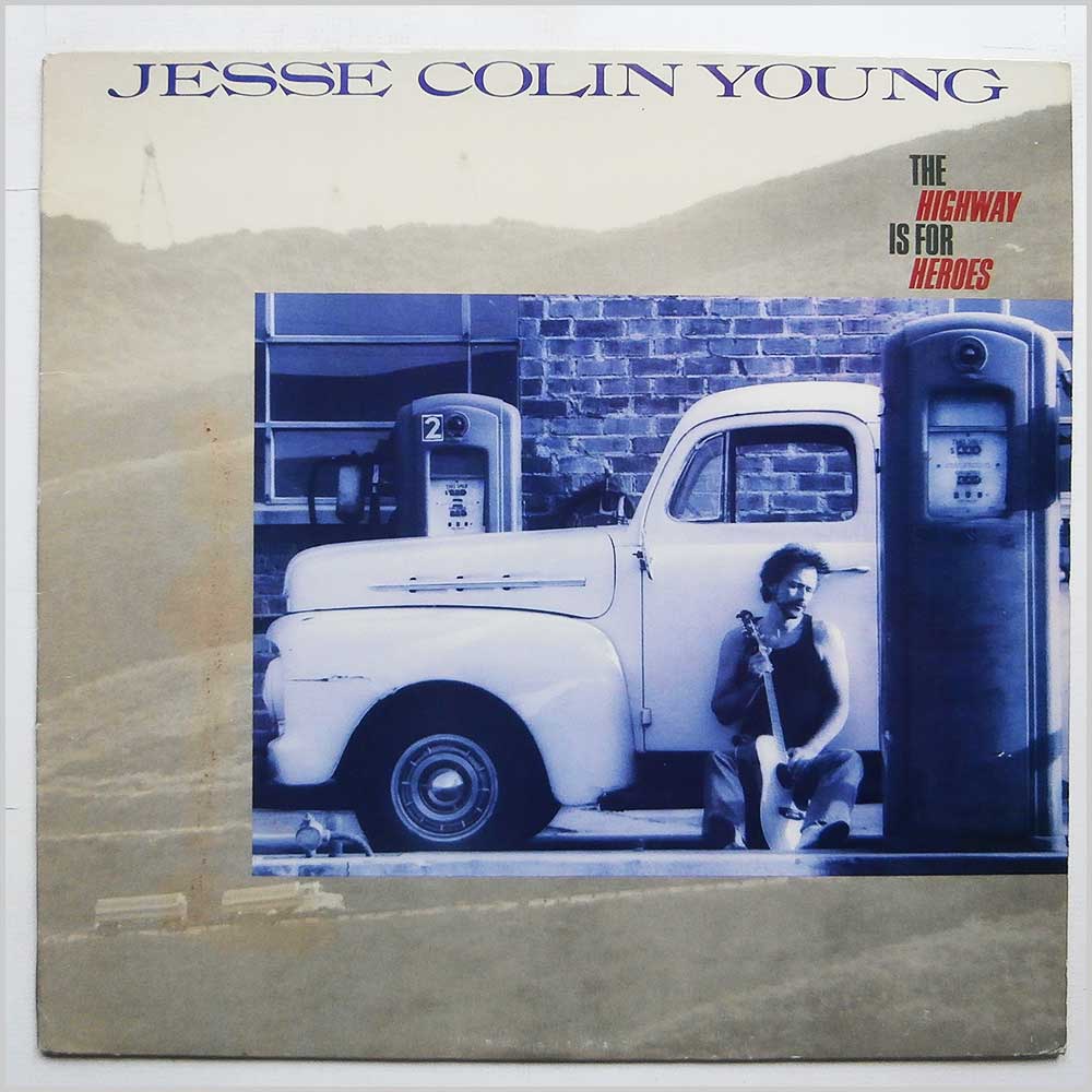 Jesse Colin Young - The Highway Is For Heroes  (661 115-1) 