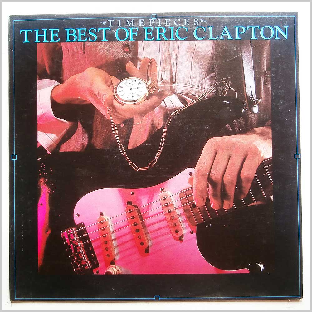 Eric Clapton - Time Pieces: The Best Of Eric Clapton  (825 382-1) 