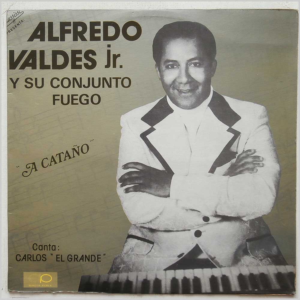 Alfredo Valdes Jr. y Su Conjunto Fuego - A Catano  (8269301) 