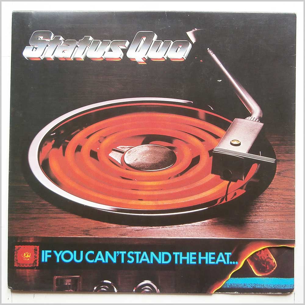 Status Quo - If You Can't Stand The Heat  (9102 027) 