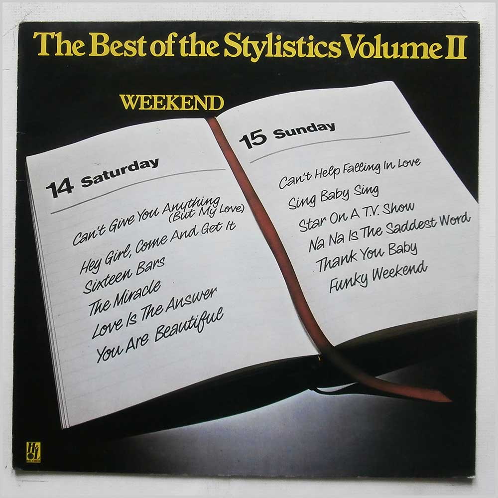 The Stylistics - The Best Of The Stylistics Volume II: Weekend  (9109 010) 