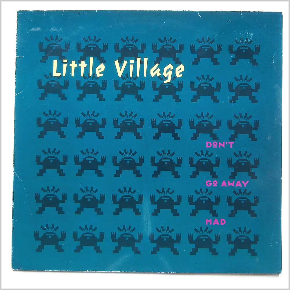 Little Village - Don't Go Away Mad  (9362-40570-1) 