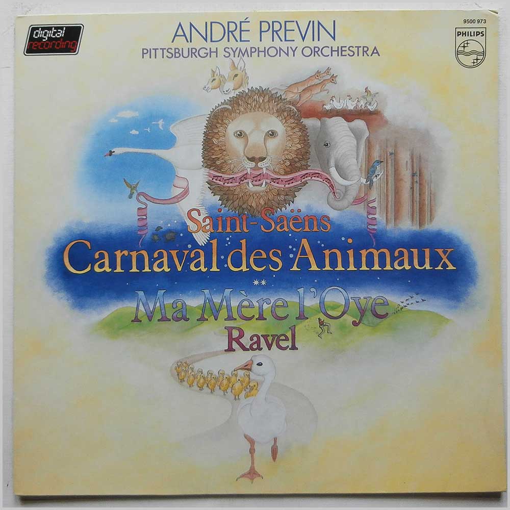 Andre Previn - Pittsburgh Symphony Orchestra - Saint-Saens: Carnaval Des Animaux, Ravel: Ma Mere L'Oye  (9500 973) 