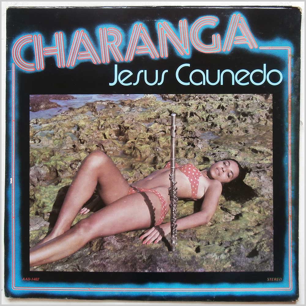 Jesus Caunedo - Charanga  (AAD-1402) 