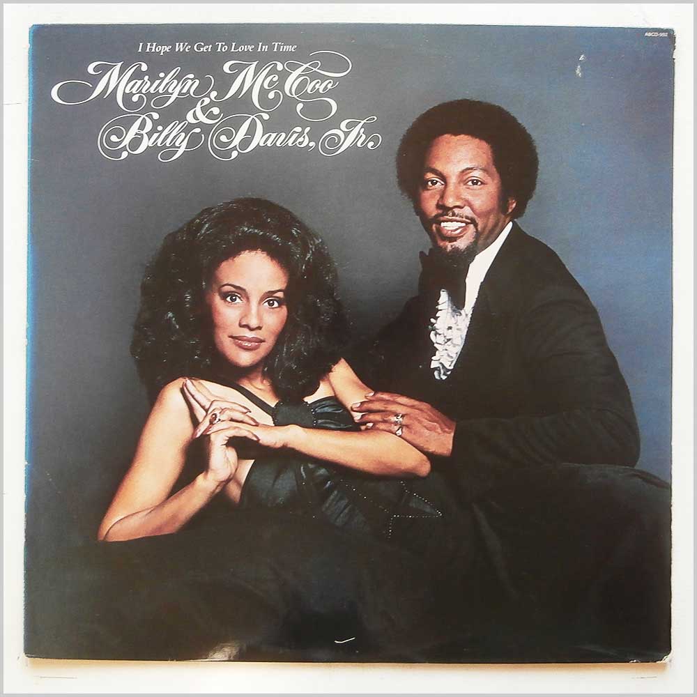 Marilyn McCoo and Billy Davis Jr - I Hope We Get To Love in Time  (ABCD-952) 