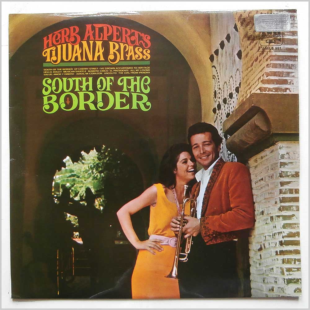Herb Alpert's Tijuana Brass - South Of The Border  (AMLS 951) 