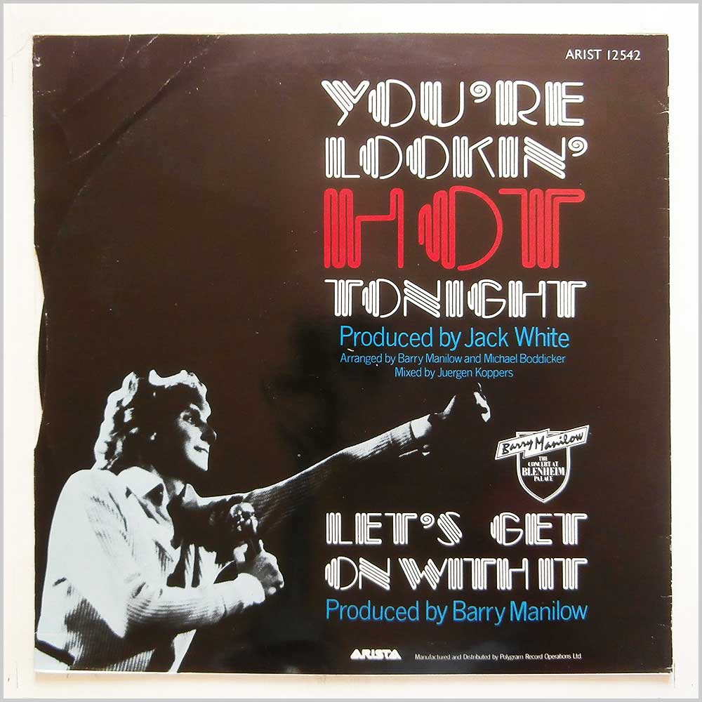 Barry Manilow - You're Lookin' Hot Tonight  (ARIST 12542) 