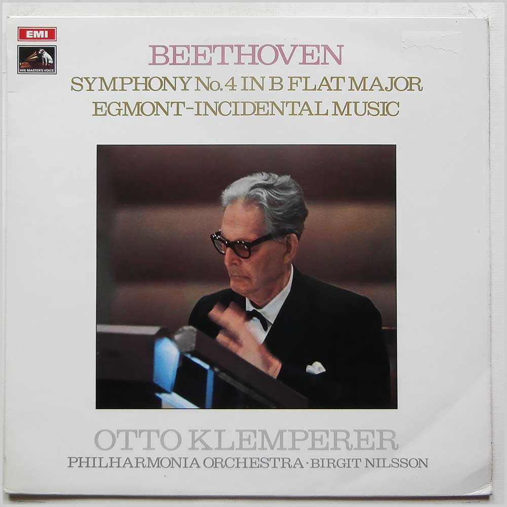 Otto Klemperer, The Philharmonia Orchestra, Birgit Nilsson - Beethoven: The Beethoven Symphonies: Number 4 in B Flat, Egmont Incidental Music  (ASD 2563) 