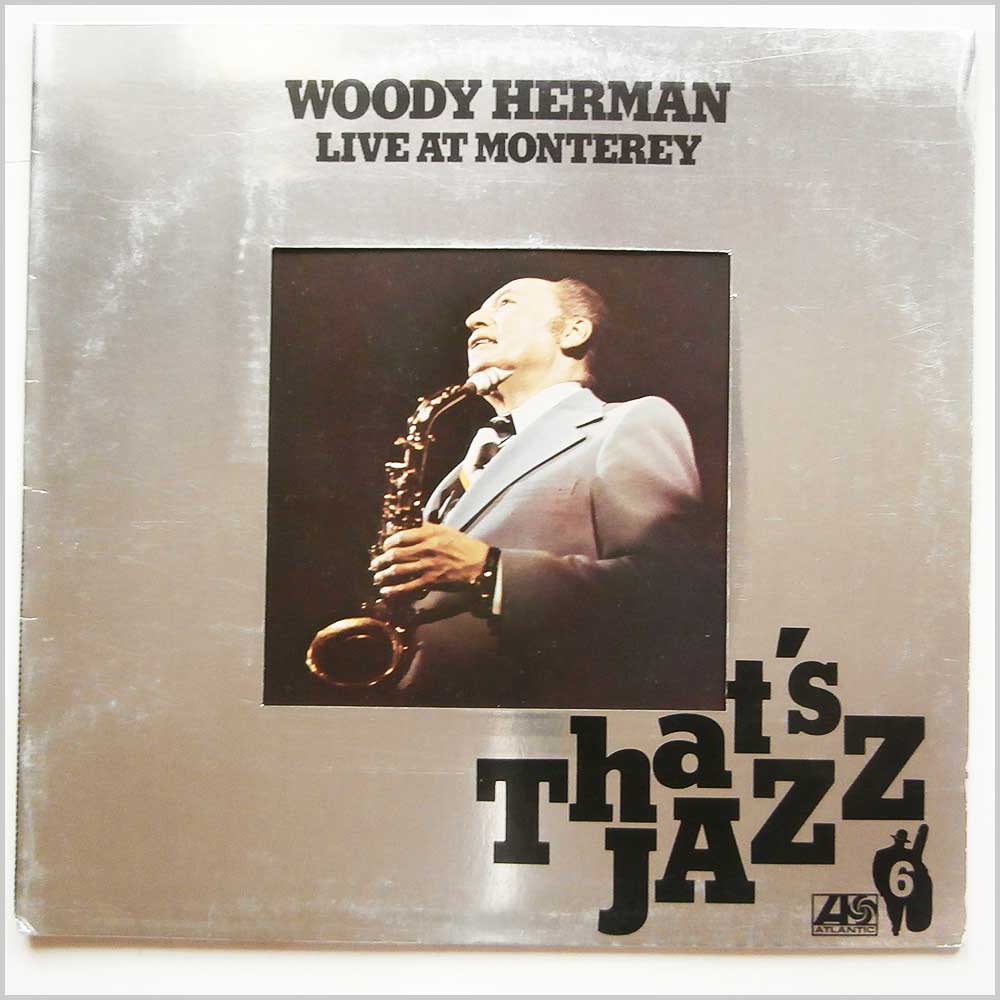 Woody Herman - That's Jazz: Live At Monterey  (ATL 50 236) 