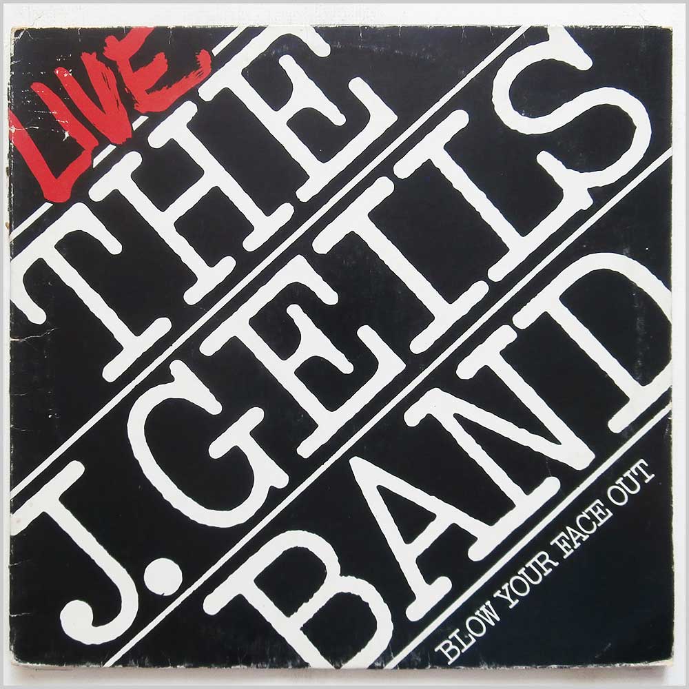 The J. Geils Band - Live: Blow Your Face Out  (ATL 60 115) 