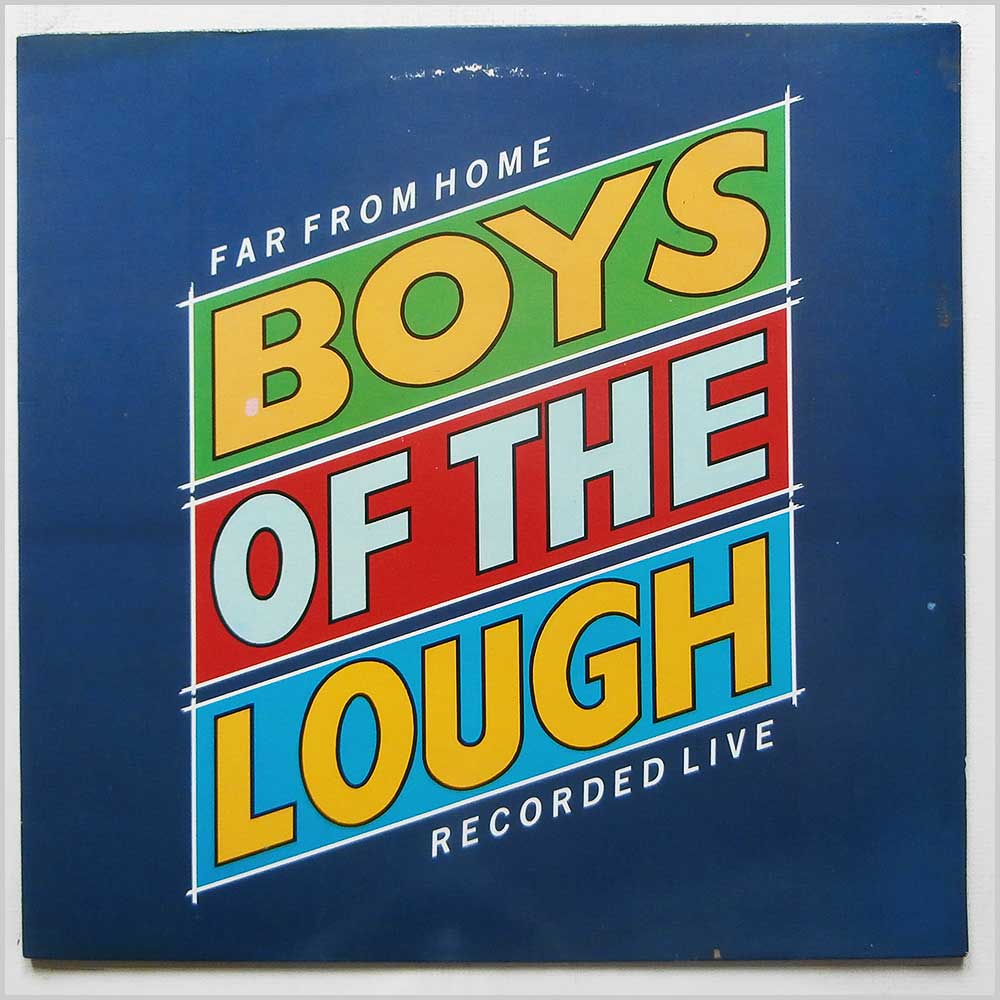 Boys Of The Lough - Far From Home  (Auk Records 001) 