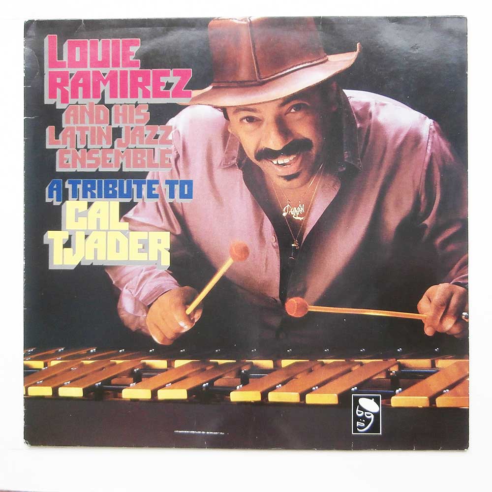Louie Ramirez and His Latin Jazz Ensemble - A Tribute To Cal Tjader  (BGP 1013) 