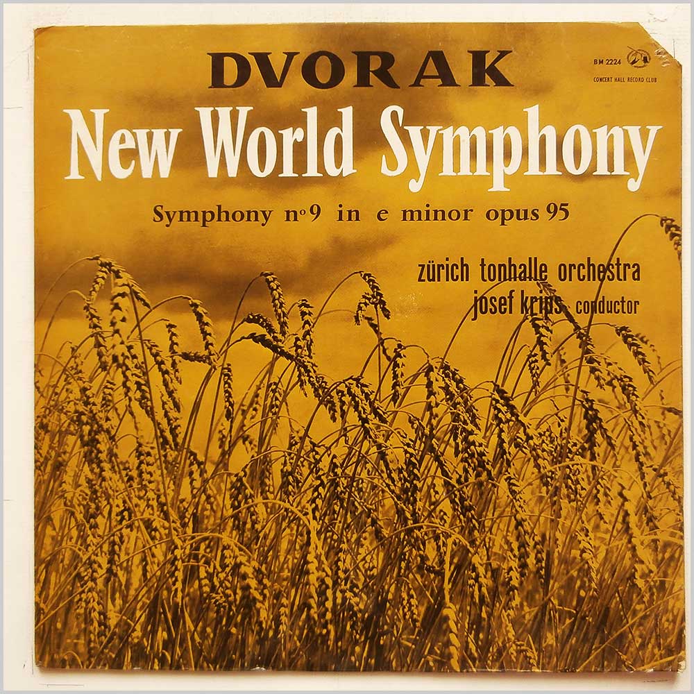 Josef Krips, Zurich Tonhalle Orchestra - Dvorak: New World Symphony No.9 in C Minor  (BM 2224) 