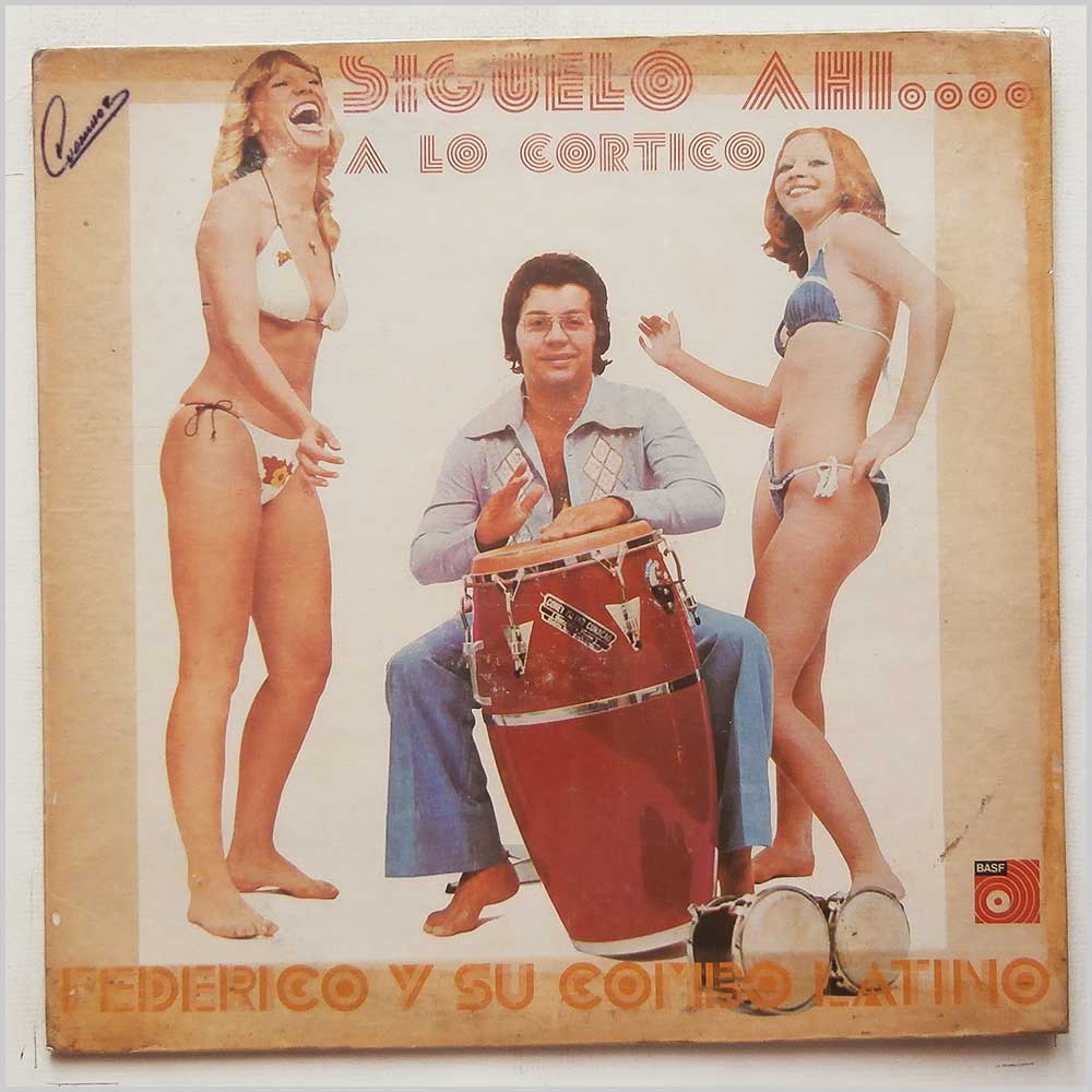 Federico Y Su Combo Latino - Siguelo Ahi A Lo Cortico  (BV-10.070) 