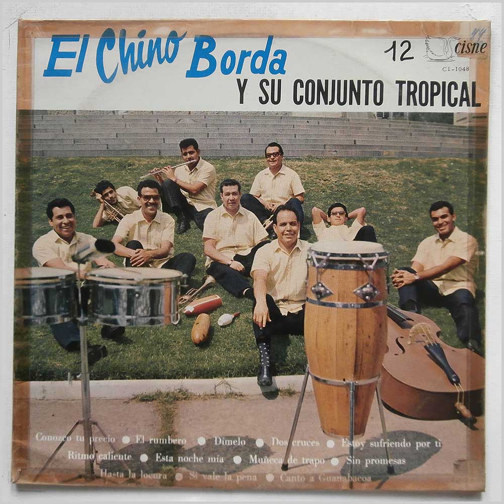 El Chino Borda Y Su Conjunto Tropical - El Chino Borda Y Su Conjunto Tropical  (C1-1048) 