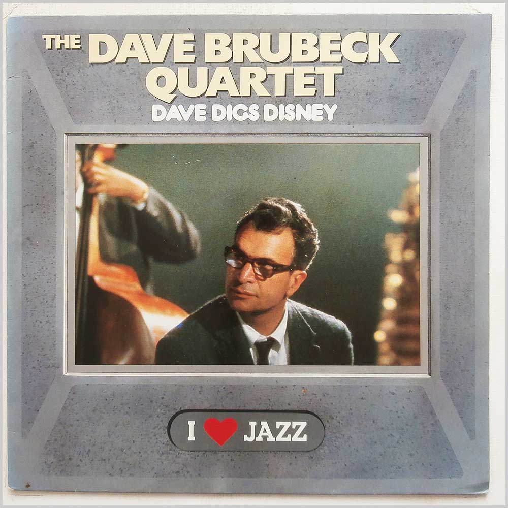 The Dave Brubeck Quartet - Dave Digs Disney  (CBS 21060) 
