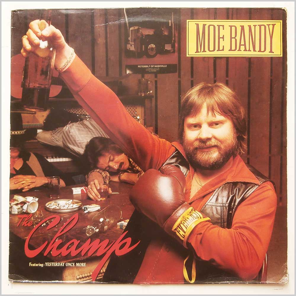 Moe Bandy - The Champ  (CBS 84426) 