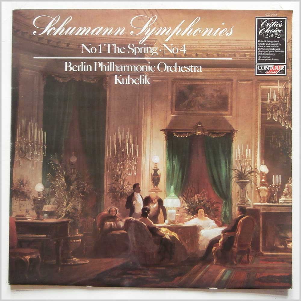 Raphael Kubelik, Berlin Philharmonic Orchestra - Schumann: Symphonies No 1 in B Flat, Op. 38 (Spring) and No 4 in D Minor, Op. 120  (CC 7532) 