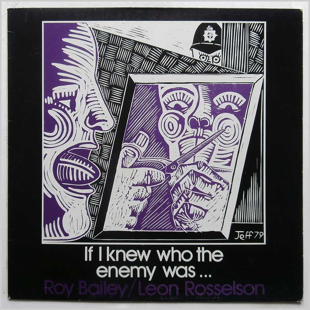 Roy Bailey, Leon Rosselson - If I Knew Who The Enemy Was  (CF 284) 