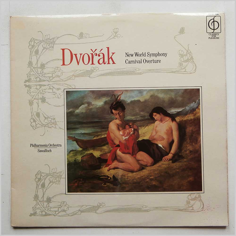 Wolfgang Sawallisch, The Philharmonia Orchestra - Dvorak: New World Symphony, Carnival Overture  (CFP 104) 