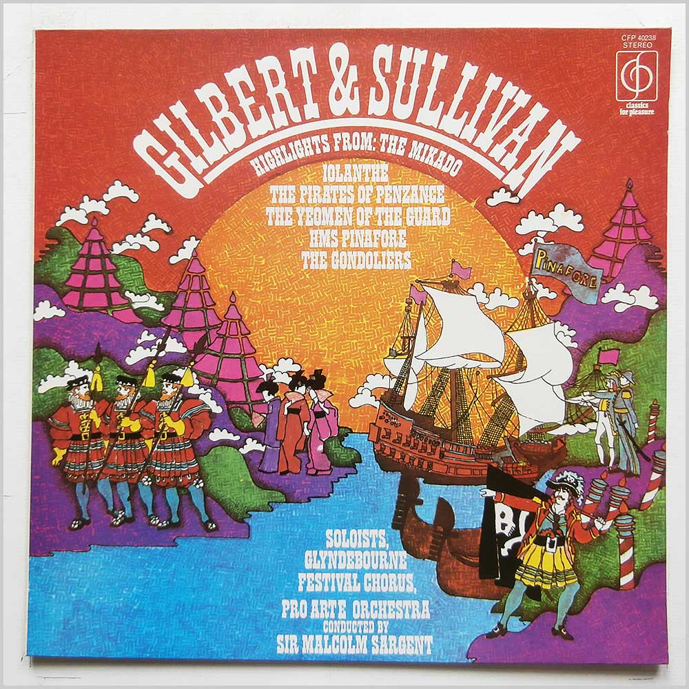 Sir Malcolm Sargent, Pro Arte Orchestra - Gilbert and Sullivan: Highlights From The Mikado  (CFP 40238) 