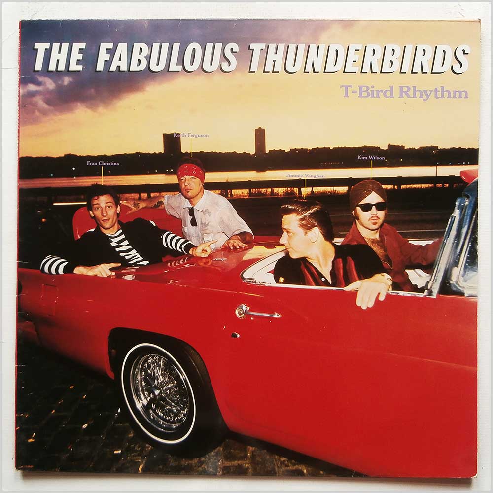 The Fabulous Thunderbirds - T-Bird Rhythm  (CHR 1395) 