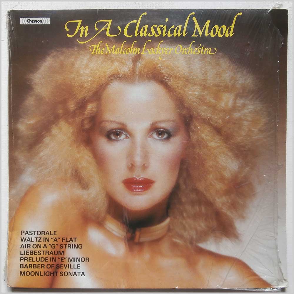 The Malcolm Lockyer Orchestra - In A Classical Mood  (CHVL 092) 