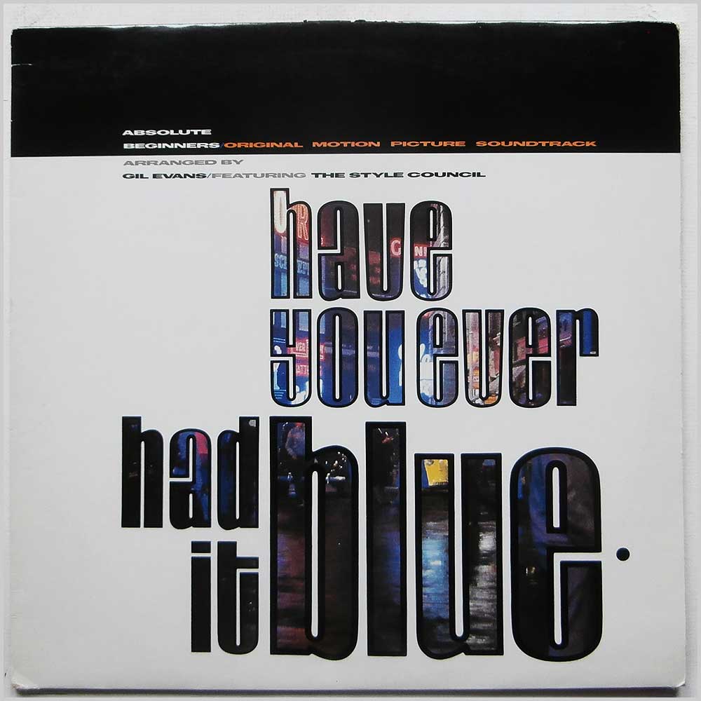 The Style Council - Have You Ever Had It Blue  (CINEX 1) 