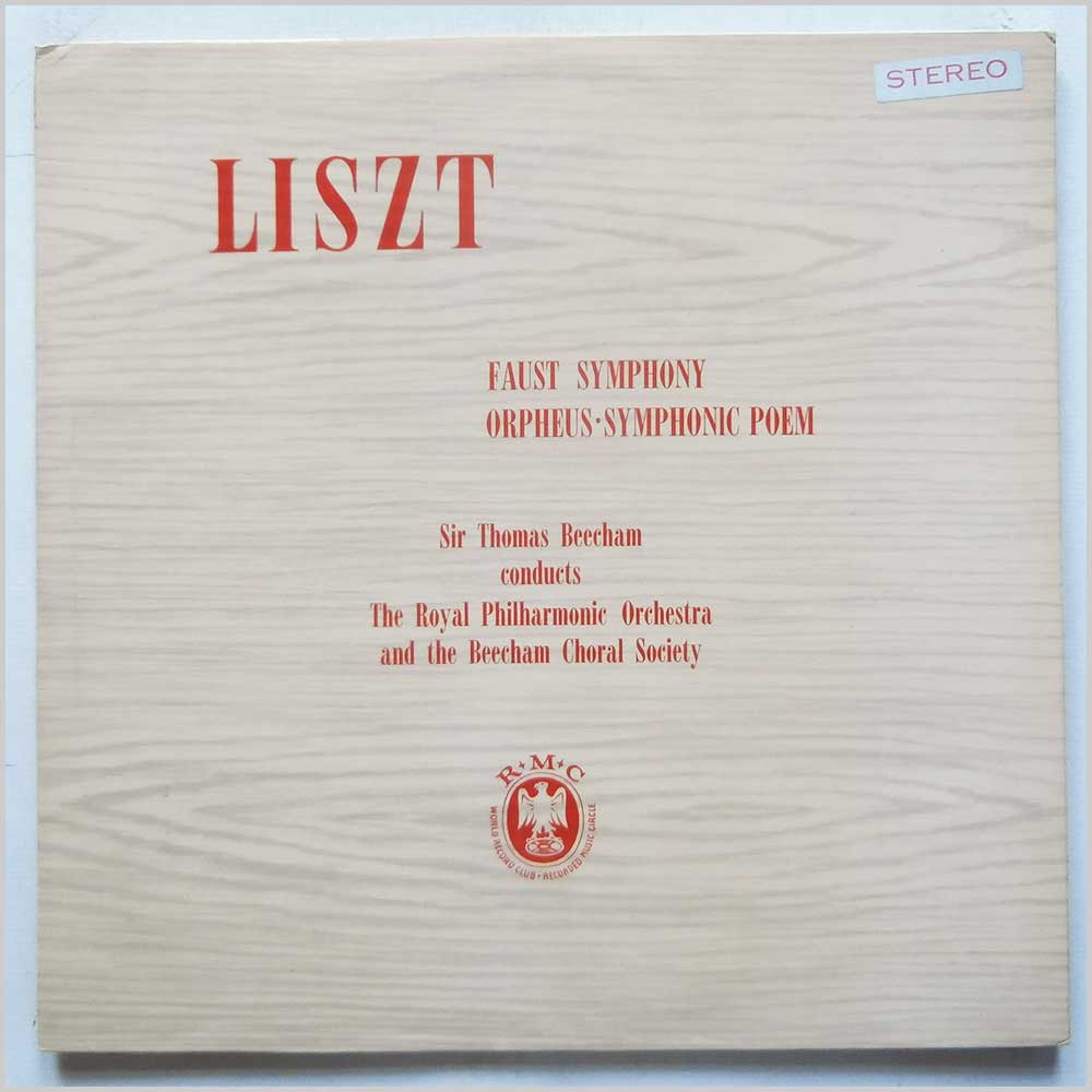 Sir Thomas Beecham Conducts The Royal Philharmonic Orchestra and The Beecham Choral Society - Liszt: Faust Symphony, Orpheus Symphonic Poem  (CM 78/9) 