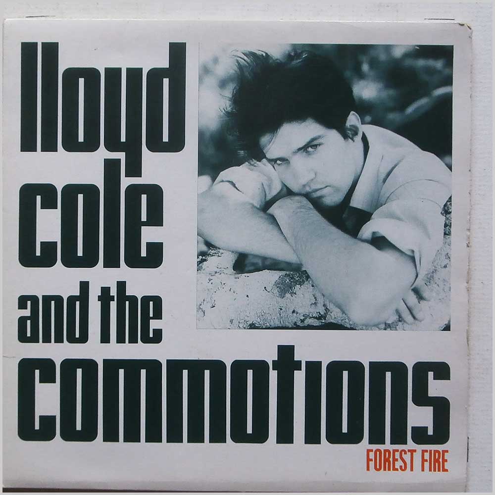 Lloyd Cole and The Commotions - Forest Fire  (COLE G 2) 