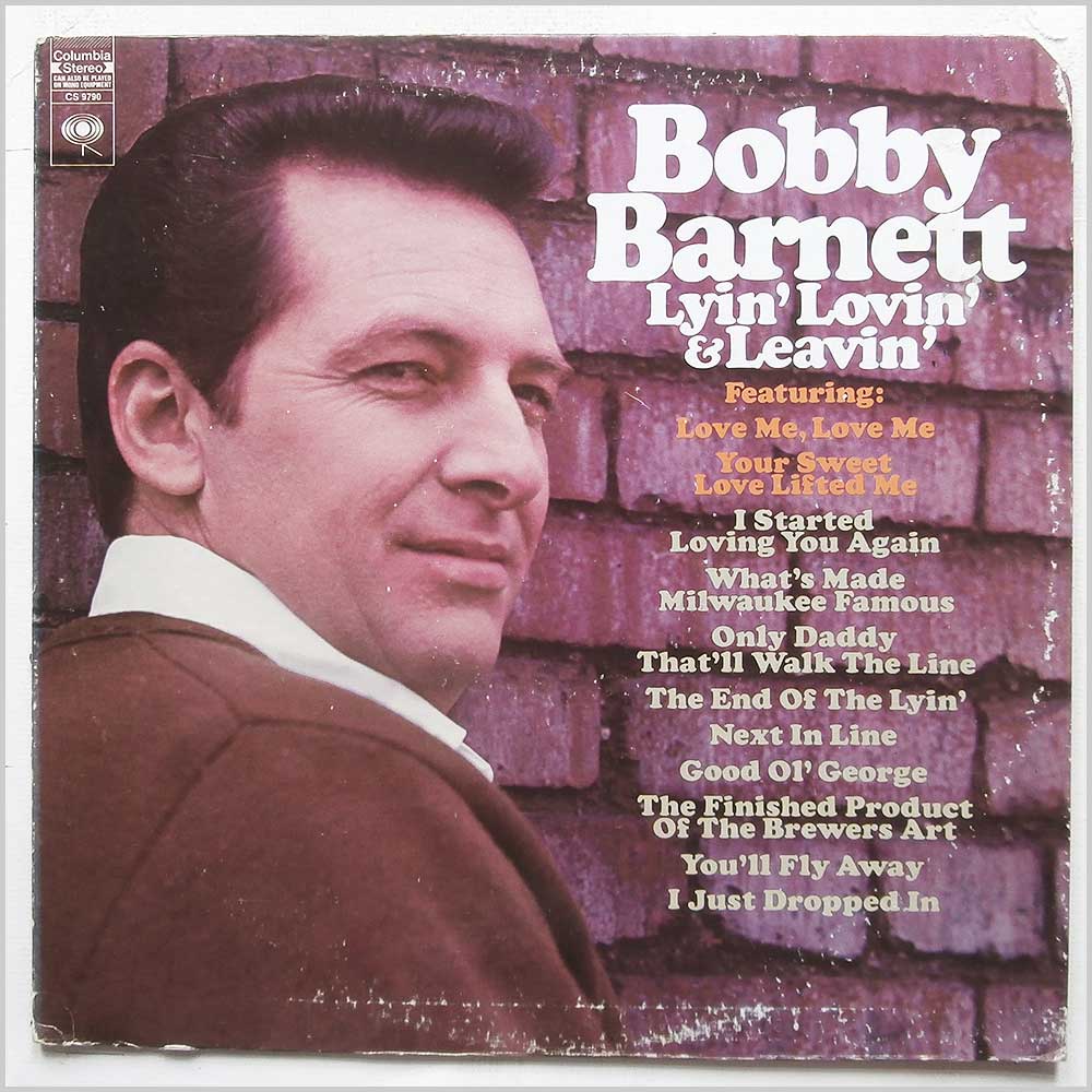 Bobby Barnett - Lyin' Lovin' and Leavin'  (CS 9790) 