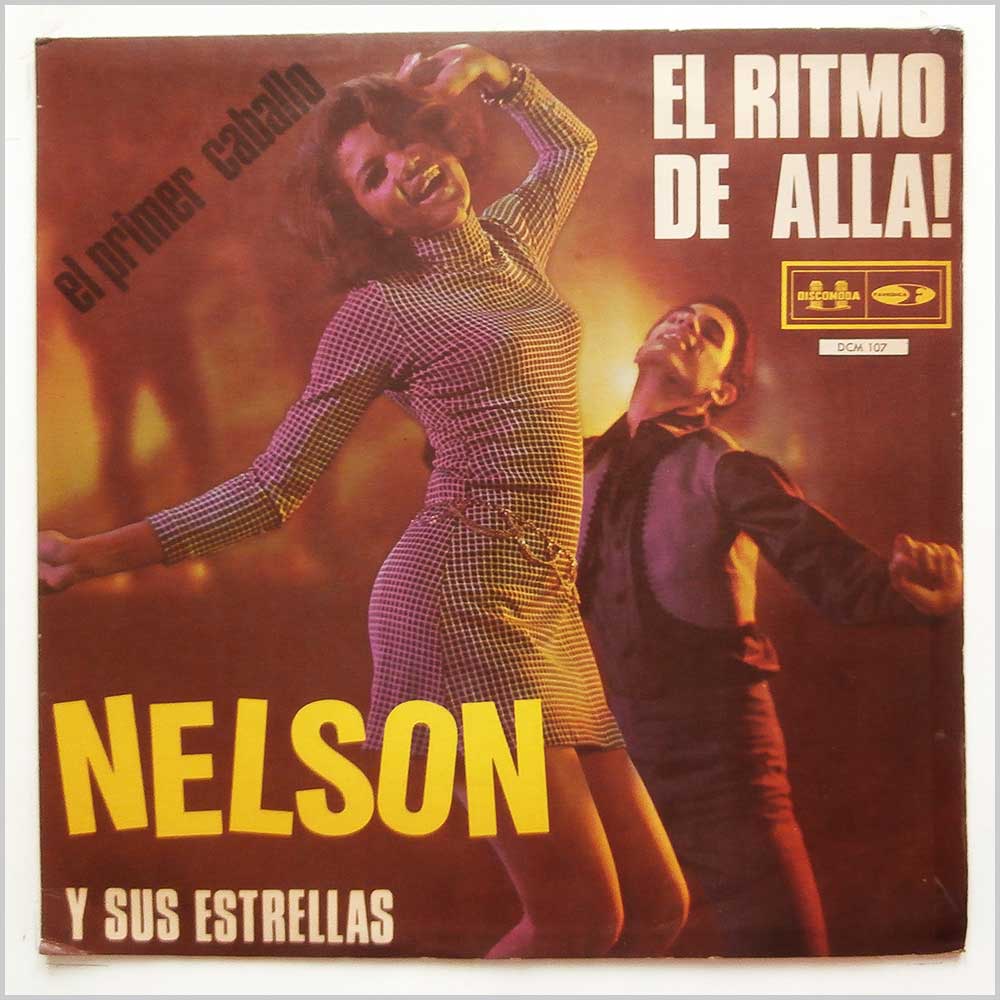 Nelson Y Sus Estrellas - El Ritmo De Alla!  (DCM 107) 