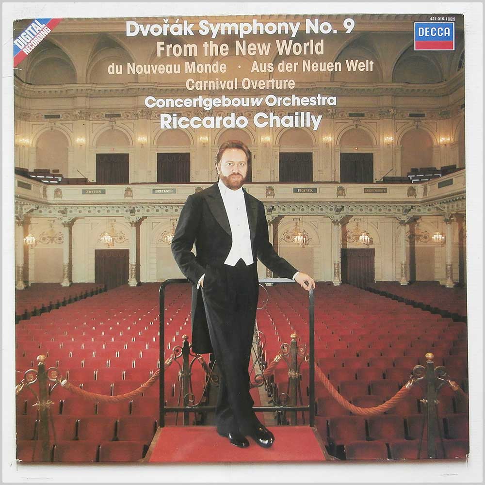 Riccardo Chailly, Concertgebouw Orchestra - Dvorak: Symphony No 9 From The New World  (DECCA 421  016-1) 