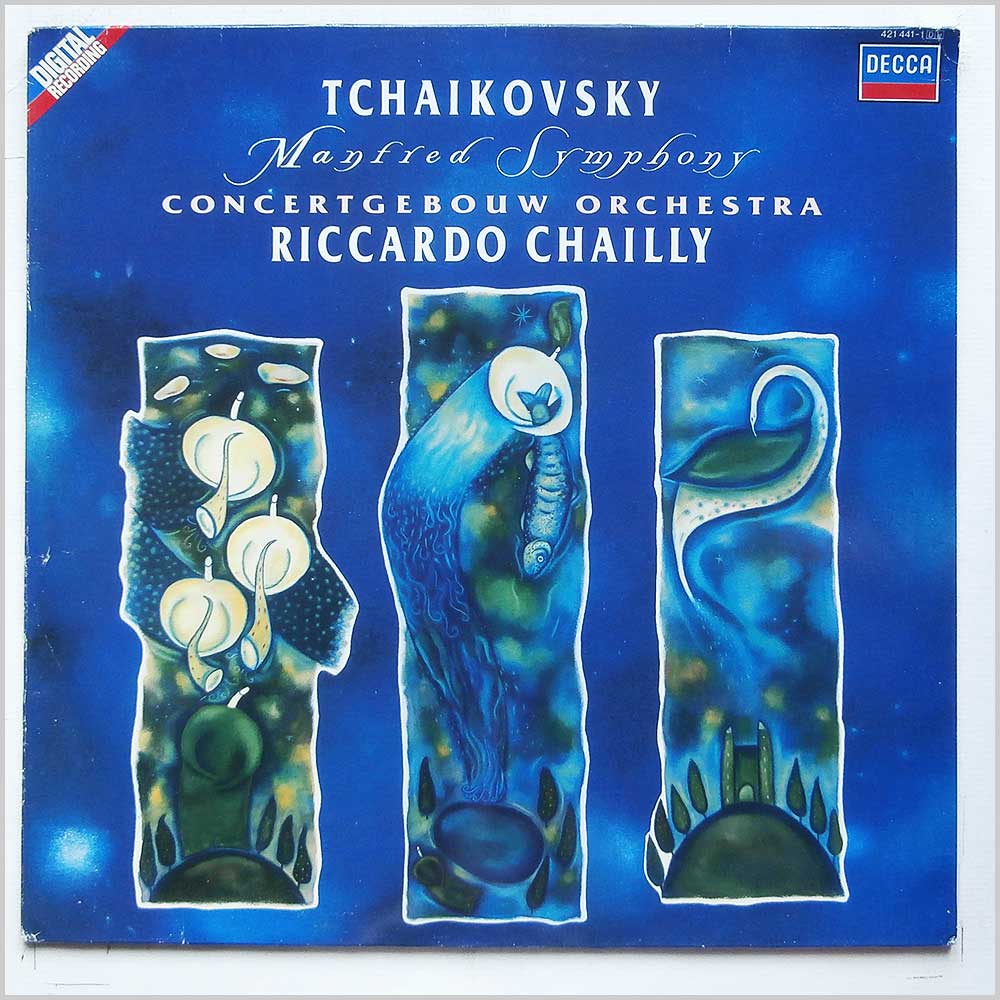Riccardo Chailly, Concertgebouw Orchestra - Tchaikovsky: Manfred Symphony  (DECCA 421 441) 
