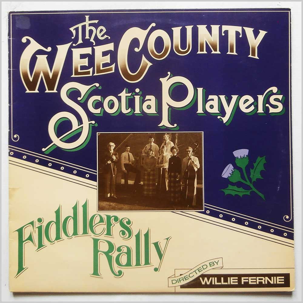 The Wee County Scotia Players - Fiddlers Rally  (DJM 22063) 