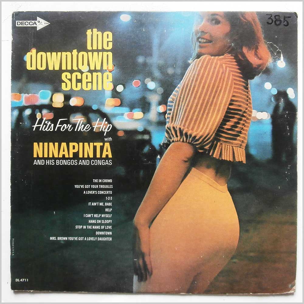 Ninapinta and His Bongos And Congas - The Downtown Scene: Hits For The Hip  (DL 4711) 