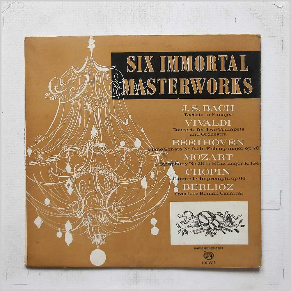 Various - Six Immortal Masterworks: Bach, Vivaldi, Beethoven, Mozart, Chopin, Berlioz  (DM 100 W-F) 