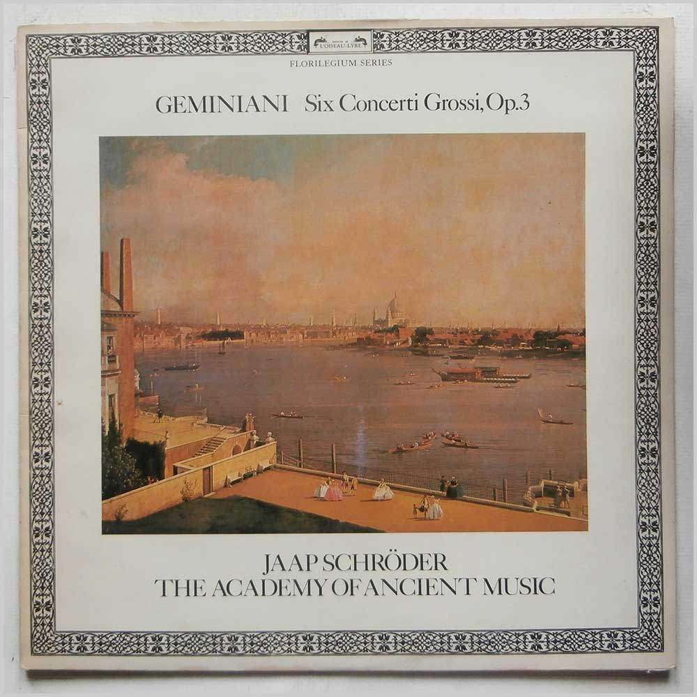 Jaap Schroder, The Academy Of Ancient Music - Geminiani: Six Concerti Grossi, Op. 3  (DSLO 526) 