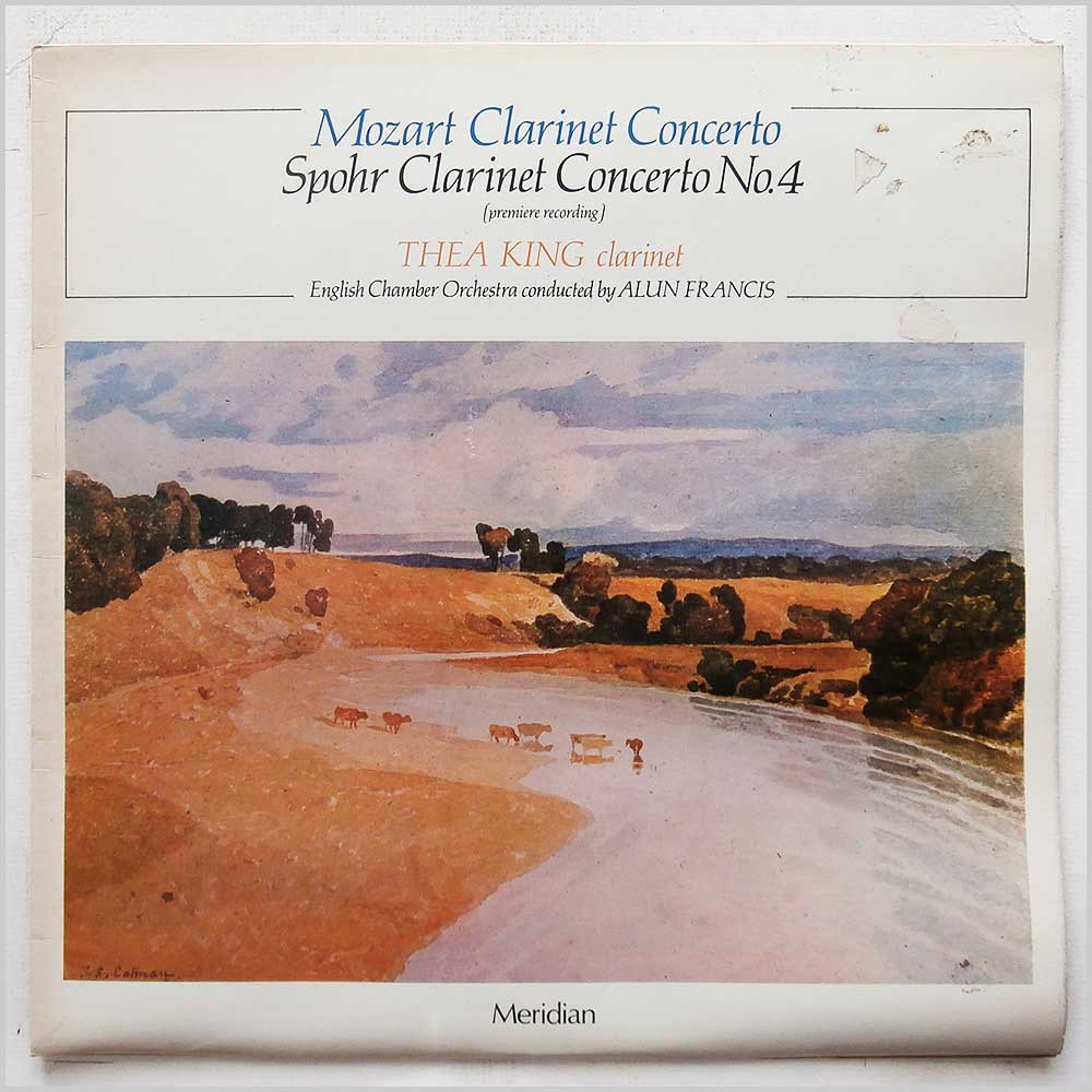 Thea King - Mozart: Clarinet Concerto No. 4 In E Minor, Spohr  (E77022) 
