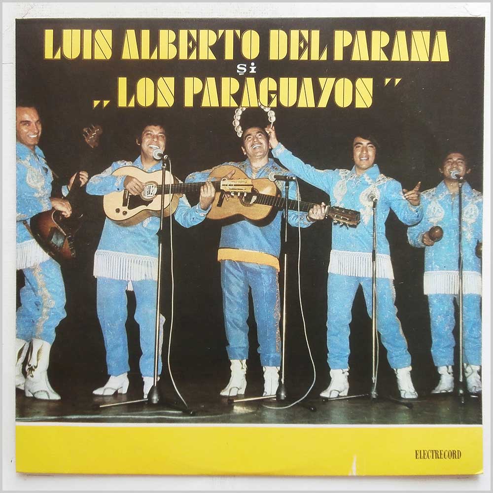 Luis Alberto Del Parana si Forma?ia Los Paraguayos - Luis Alberto Del Parana si Forma?ia Los Paraguayos  (EDE 0217) 