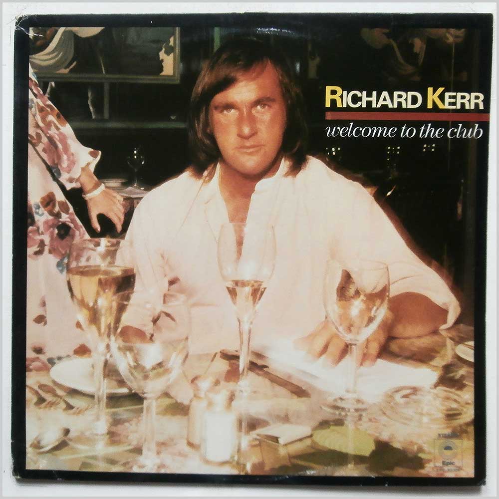 Richard Kerr - Welcome To The Club  (EPC 83306) 